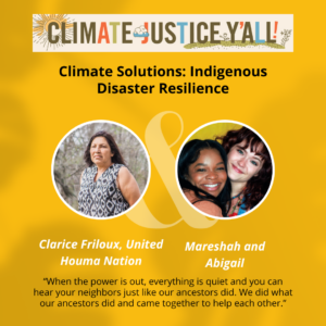 S3E4: Climate Solutions: Indigenous Disaster Resilience with Clarice Friloux of the United Houma Nation