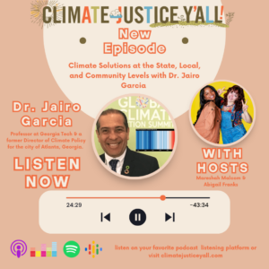 S3E5: Climate Solutions at the State, Local, and Community Levels with Dr. Jairo Garcia
