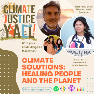 S3E6: Climate Solutions: Healing People and the Planet with Knellee Bisram and Piero Falci